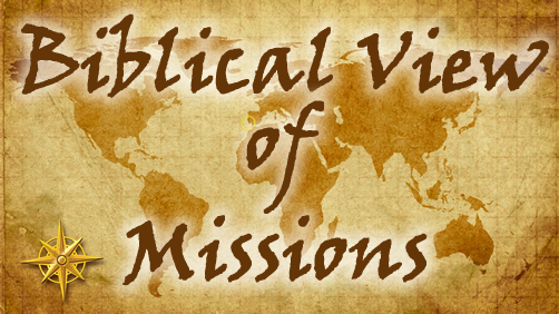 Biblical View of Missions